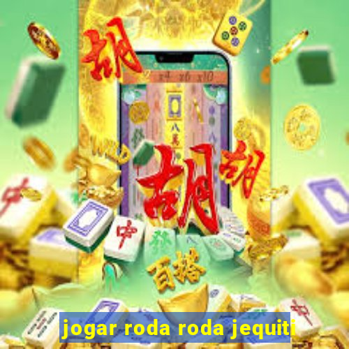 jogar roda roda jequiti